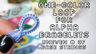 DIY loop for alpha friendship bracelets  uneven  of base strings  VLATKAKNOTS TUTORIALS [upl. by Halyahs214]