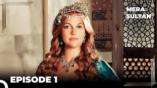 Sultana Hurrems Story Episode 1 quotHurrems Rebornquot  Mera Sultan [upl. by Jaquelyn]