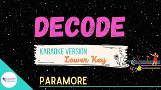 DECODE • Lower Key • Karaoke ♫ Paramore [upl. by Byers]