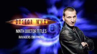 Doctor Who  9th Doctor Ravagers Big Finish Title Sequence [upl. by Yeslrahc]