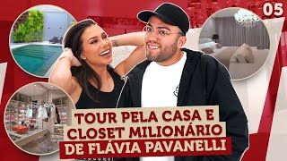 POD ENTRAR  Tour pela casa e closet milionário de Flávia Pavanelli com Lucas Rangel [upl. by Soma]