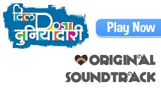 Dil Dosti Duniyadari  Title Track  Original Soundtrack [upl. by Ani]