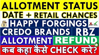 HAPPY FORGINGS IPO ALLOTMENT STATUS • CREDO BRANDS IPO ALLOTMENT STATUS • DIRECT LINK • LATEST GMP [upl. by Sokem]