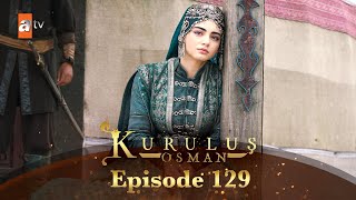 Kurulus Osman Urdu  Season 2  Episode 129 [upl. by Primavera]