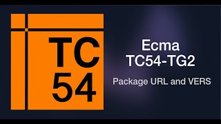 Ecma TC54TG2 20241011 [upl. by Skip]