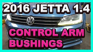 2016 Jetta 14 Control Arm Bushings [upl. by Enida786]