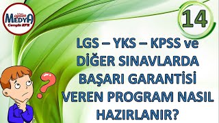 LGS – YKS – KPSS ve DİĞER SINAVLARDA BAŞARI GARANTİSİ VEREN PROGRAM NASIL HAZIRLANIR [upl. by Sugirdor]