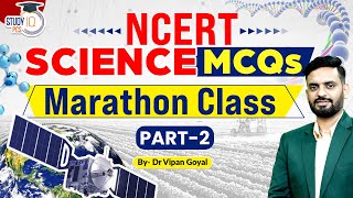 NCERT Science MCQs by Dr Vipan Goyal  NCERT Science MCQs Marathon Class for All State PCS [upl. by Refinne]