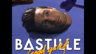 Bastille Looped Music  Good Grief [upl. by Petra]