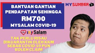 Dikuarantin KKM Atau Positif COVID19 Ini Cara Mohon Bantuan MySalam COVID19 Sehingga RM700 [upl. by Earazed]