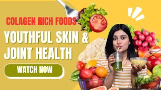 7 Best Collagen Rich Foods for Youthful Skin and Joint Health [upl. by Aicilanna]