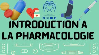 🩺💉 introduction à la pharmacologie💊🩹مدخل إلى علم الأدوية بطريقة مبسطة🌡️🧬 3eme année med [upl. by Airlie634]