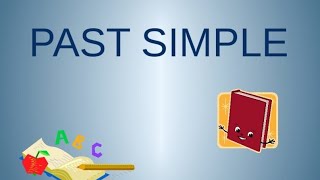 The Past Simple Tense Part 2 [upl. by Beatrix]