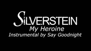 Silverstein  My Heroine Karaoke Version [upl. by Erbua892]