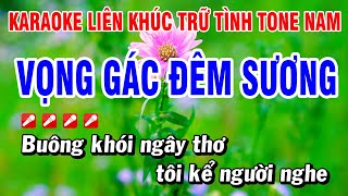 Karaoke Liên Khúc Trữ Tình Tone Nam Nhạc Sống Dễ Hát  Vọng Gác Đêm Sương  Hoài Phong Organ [upl. by Troyes]