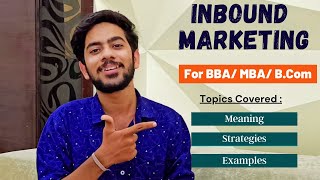 Hindi What is Inbound Marketing  Meaning  Strategies  Examples [upl. by Mannie]