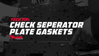 DIY Tech Tip Check Seperator Plate Gaskets [upl. by Florina]