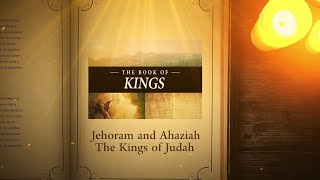 2 Kings 81629 Jehoram and Ahaziah The Kings of Judah  Bible Stories [upl. by Reitman]