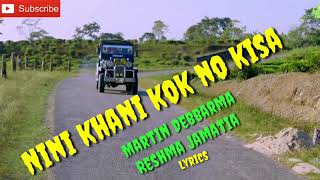 Nini khani kok no kisa new kokborok song  Martin Debbarma amp Reshma jamatia Kokborok Lyrics [upl. by Johann903]