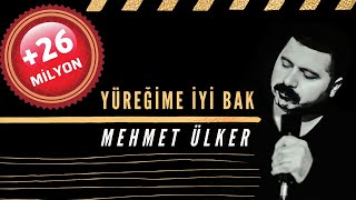 Yüreğime İyi Bak  Mehmet Ülker © [upl. by Marcelia90]