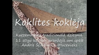 Koklites koklēja  latvian folk song [upl. by Ellard]