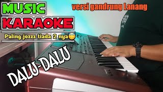 DALUDALU KARAOKE KENDANG KEMPULAN JOSS  NADA LANANG [upl. by Calandra332]