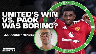 TYPICAL MAN UNITED BORING GAME  Zat Knight reacts to win over PAOK in Europa League  ESPN FC [upl. by Lleruj24]