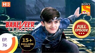 Baalveer Returns  Ep 76  Full Episode  24th December 2019 [upl. by Sybilla815]