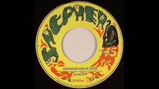 Kiddus I  Graduation In Zion Shepherd [upl. by Abibah]