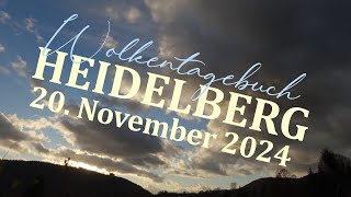 20112024 Wolkentagebuch 🌤 Der Himmel im Zeitraffer 🌤 Cloud Timelapse [upl. by Dusa]