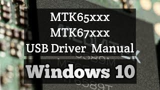 Mtk65xx USB VCOM Driver Manual Install Windows 10  Driver Signature Enforcement Fix [upl. by Appilihp]