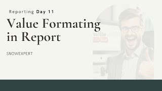 D11 Value Formating in Reporting [upl. by Dash]