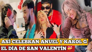 KAROL G Y ANUEL CELEBRANDO EL DÍA DE SAN VALENTÍN JUNTO [upl. by Anirbak]