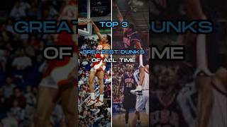 Top 3 NBA’s Greatest Dunks of AllTime [upl. by Orwin212]