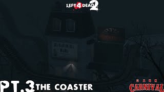 SFM L4D2  DARK CARNIVAL 3  THE COASTER [upl. by Akciret697]