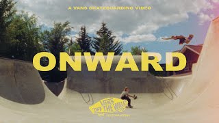 Vans Skateboarding Presents Lizzie Armanto’s “Onward”  Skate  VANS [upl. by Ahsieyn]