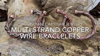 Multi strand copper wire bracelets by Flatwearable Artisan Jewelry [upl. by Aserej]