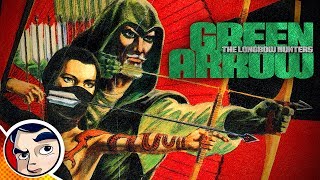 Green Arrow quotLongbow Huntersquot  Classic Complete Story  Comicstorian [upl. by Ainerbas]