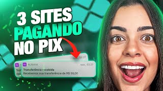 DESEMPREGADO VEJA ESSES 3 SITES QUE ESTÃƒO PAGANDO NO PIX [upl. by Enilorak]