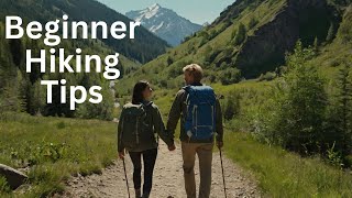 Beginners Guide to Hiking Essential Tips for Your First Adventure [upl. by Chesney]