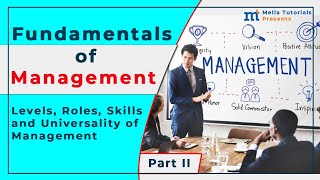 Fundamentals of Management Part II Levels Roles Skills and Universality of Management በአማርኛ [upl. by Gilges]