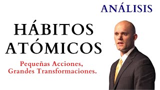 Hábitos Atómicos James clear  Análisis Audiolibro en español [upl. by Ahtiek]