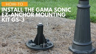 HowTo Install the Gama Sonic EZAnchor Mounting Kit GS3 [upl. by Tray]