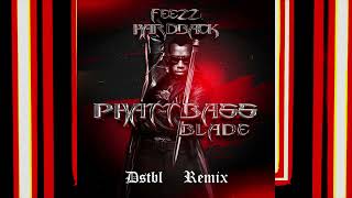 HardBack amp FEEZZ  Phatt Bass Blade DSTBL Remix [upl. by Eda]