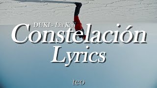 DUKI Lia Kali  Constelación LETRALYRICS  teo [upl. by Blanca]