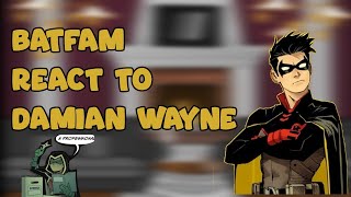 Batfamily react to Damian Wayne\\\\\ 5 \\\\\ inglesespañolportugués [upl. by Linnet440]