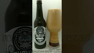 cerveza beer  GALICIAN BREW  curuxa black [upl. by Assilam63]