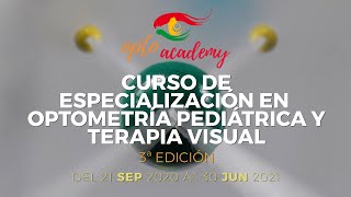 Curso de Especialización en Optometría Pediátrica y Terapia Visual  3ª Edición [upl. by Spohr]