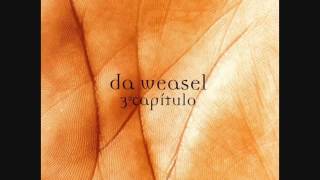 Da Weasel ‎ 3º Capítulo ALBUM STREAM [upl. by Drauode]