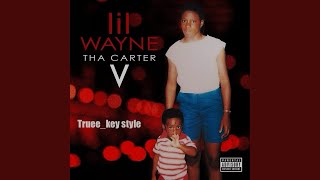 Lil Wayne  Let It All Work Out trueekey style [upl. by Nahaj357]